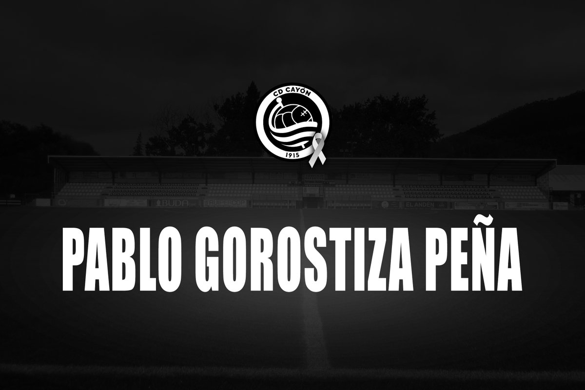 CDCayon's tweet photo. ⚫️ El Club Deportivo Cayón lamenta la trágica pérdida de Pablo Gorostiza, jugador de nuestro equipo juvenil, y le envía las más sinceras condolencias a familiares y amigos 🫂

⛔️ El partido entre el EDM Santillana y el Juvenil A de esta tarde queda suspendido

🕊️ Descanse en paz https://t.co/7MWmzj2LPD