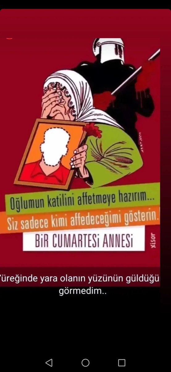 #CumartesiAnneleri995Hafta
#BenimAnnemCumartesi
#BulBeniAnne