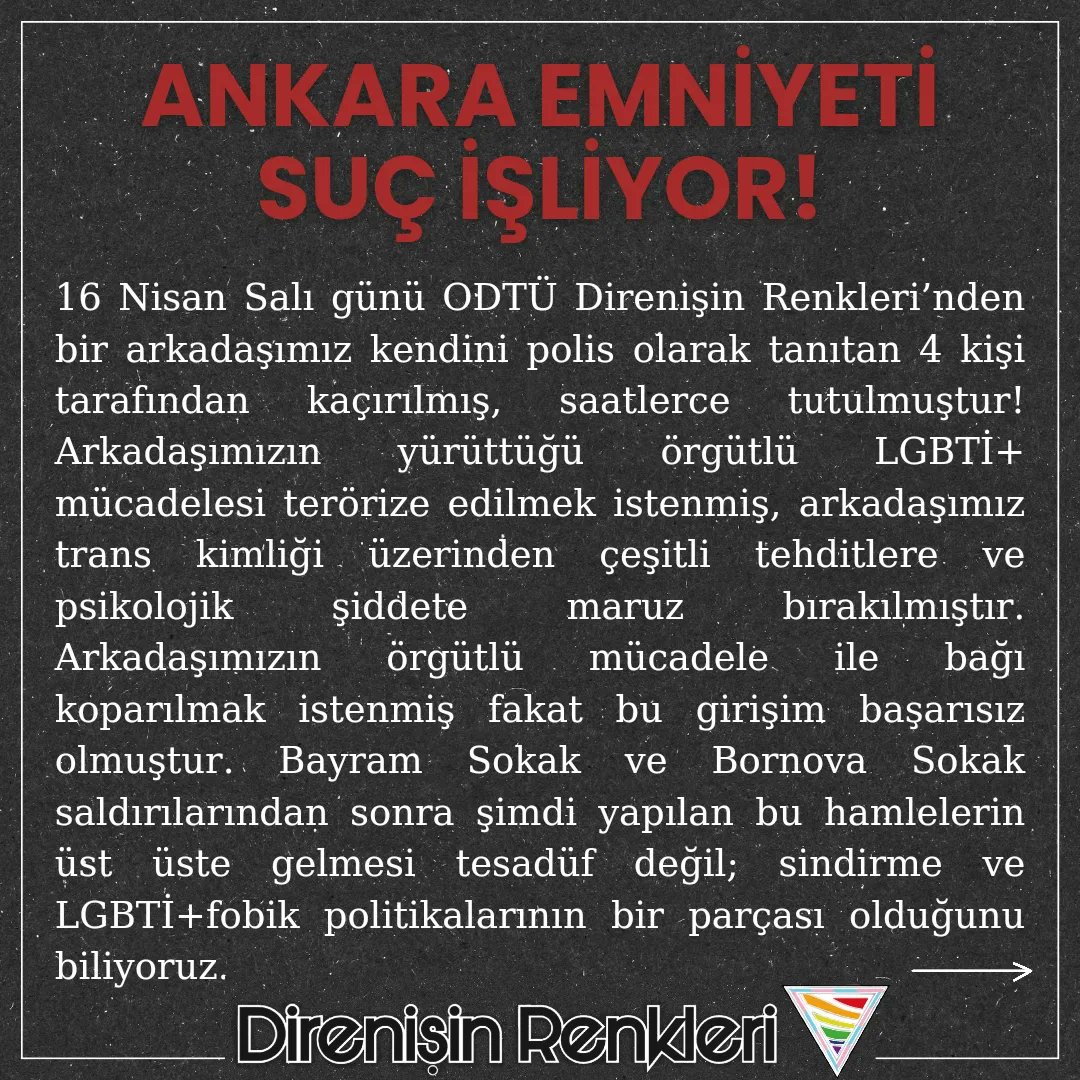 DirenisinR's tweet photo. Arkadaşımızı kaçırıp trans kimliği üzerinden tehdit eden Ankara Emniyetini Teşhir ediyoruz! 

Tüm LGBTİ+ ve LGBTİ+ dostu kurum ve kişileri; devletin bu sindirme, yalnızlaştırma ve şiddet politikalarına karşı dayanışmaya çağırıyoruz. https://t.co/IbkeF6LF1u