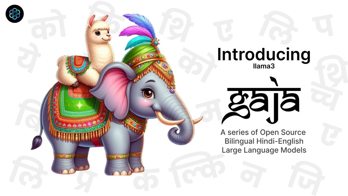 🚨 Introducing Gaja 🚨 ~ (Llama3-Gaja) A series of open source bilingual Hindi-English LLMs finetuned on top of Llama3-8b by @AIatMeta huggingface.co/Cognitive-Lab/…