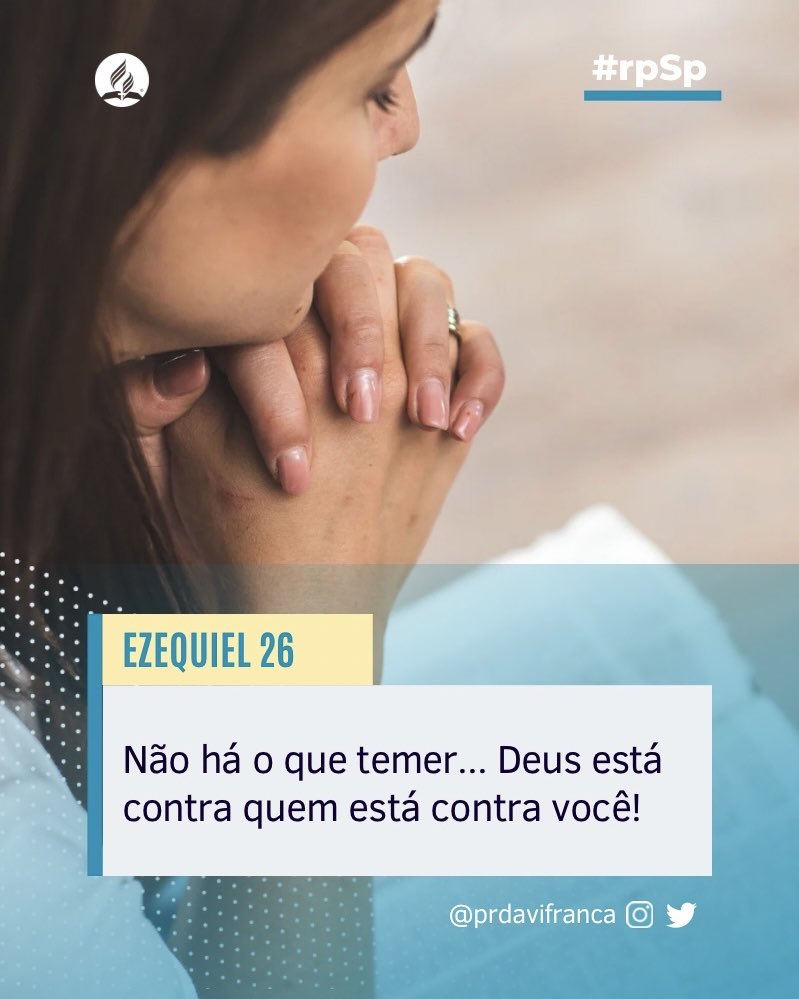 #rpSp | Ezequiel 26
Não há o que temer... Deus está contra quem está contra você!  #EuVou ⁦@iasd⁩ ⁦@AdventistasBaSe⁩