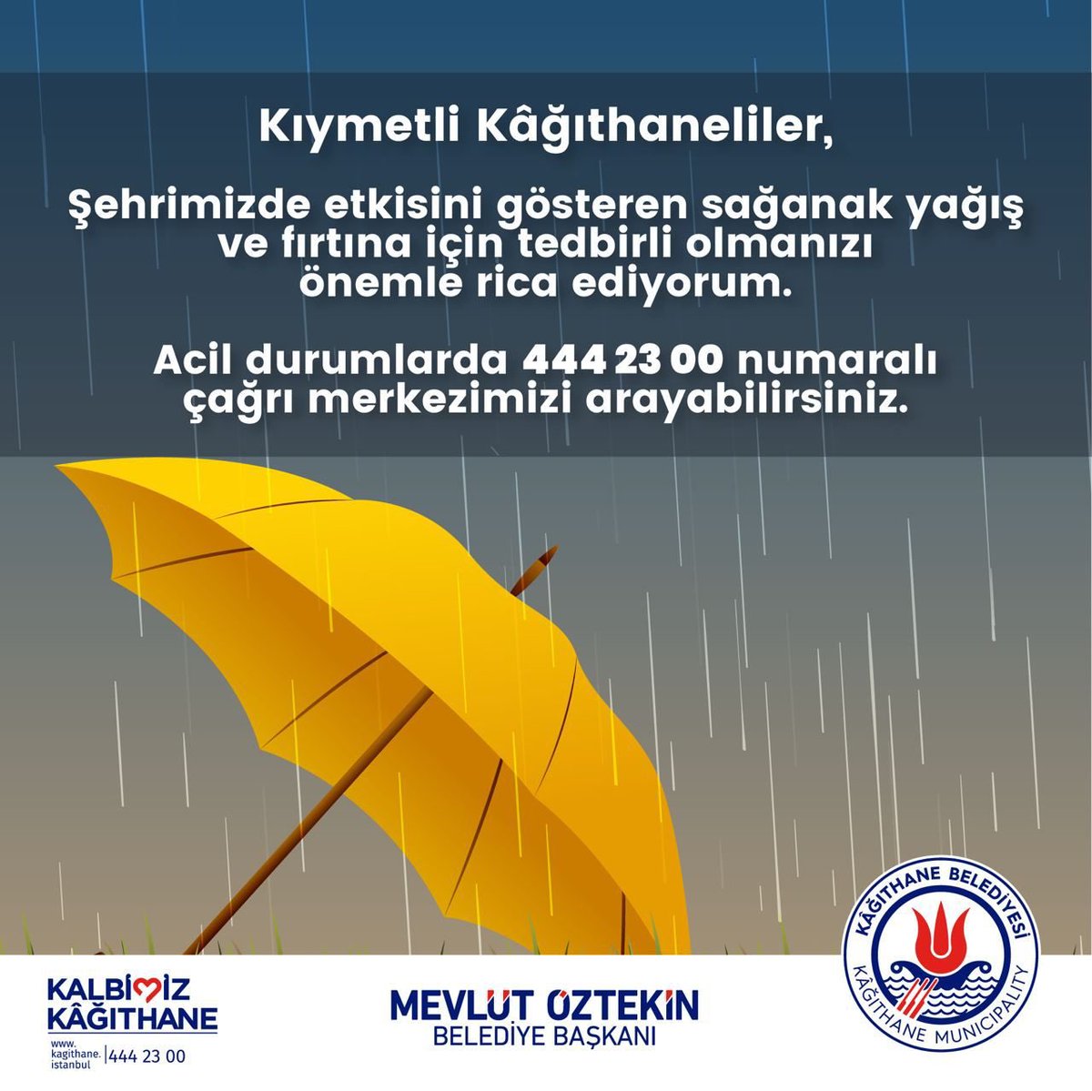 Kıymetli komşularım, İstanbul'da etkisini gösteren sağanak yağış ve fırtına nedeniyle tedbirli olmanızı ve acil durumlarda bizimle iletişime geçmenizi rica ediyoruz. ☎️444 2300 #KalbimizKağıthane