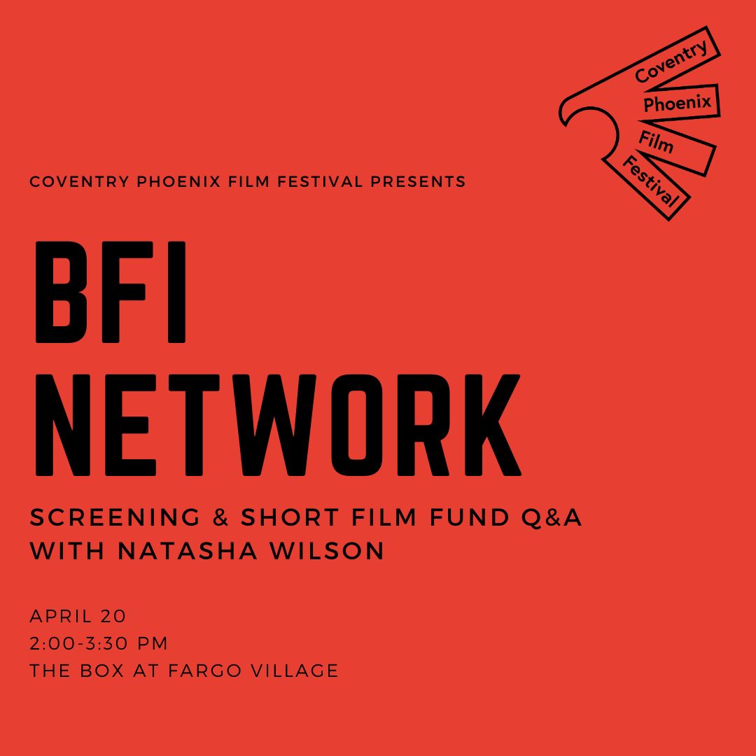 CovFilmFest's tweet photo. Join us for a discussion with Natasha Wilson from BFI discussing funding for short film &amp; providing information on how to get started in the industry.

Make sure not to miss out!

14:00 - 15:30 
The Box at Fargo Village https://t.co/Dri2t7TLkM