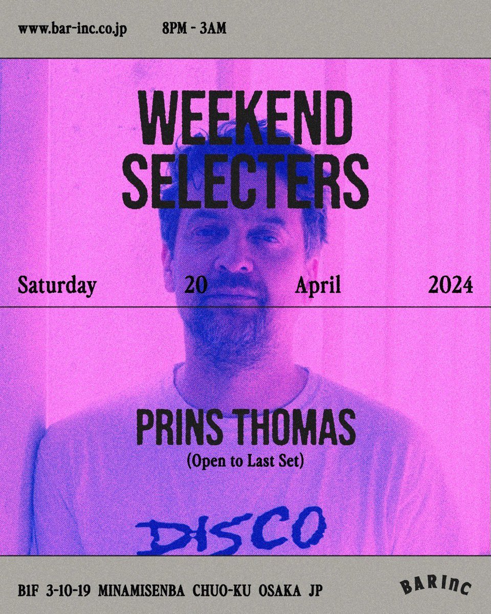 ahbpro's tweet photo. 本日、Prins Thomas 大阪です！

4.20(SAT) @ BAR Inc, Osaka

PRINS THOMAS
-Open to Close set-

8PM – 3AM Entrance fee: 2000yen

Info: BAR Inc 〒542-0081
大阪市南船場3-10-19-B1F https://t.co/KlamHjwmZP https://t.co/06HQhwO5H4