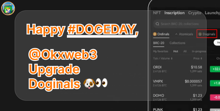 Happy #DogeDay,

hi <a href="/okx/">OKX</a>web3 @okx,

When will there be an inscription market upgrade that supports Doginals #DRC20