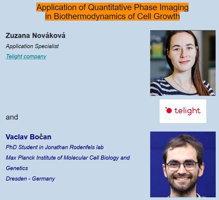 GDR_ImaBio's tweet image. @Gdr_imabio Partners Club Web Conference : 
7 may 2024 at 1pm

&quot;Application of #QuantitativePhaseImaging in #Biothermodynamics of Cell Growth&quot;
Presented by : @vaclav_bocan PhD student in @J_Rodenfels lab @mpicbg 
and Zuzana Novakova @telight 

imabio-cnrs.fr/event/imabio-w…