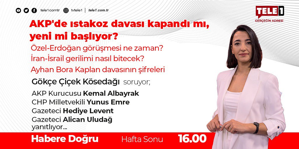 ➤Özel-Erdoğan görüşmesi ne zaman? ➤İran-İsrail gerilimi nasıl bitecek? ➤Ayhan Bora Kaplan davasının şifreleri @gokcekosedagi @albayrak_kemal @yunusemrechp @hediyelevent @alicanuludag Habere Doğru, saat 16.00'da TELE1'de!