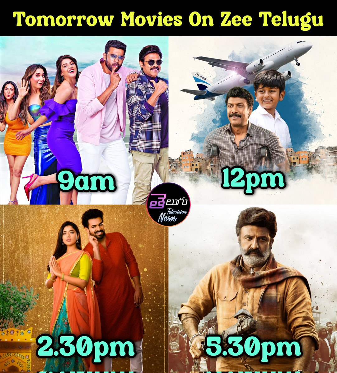 Tomorrow Movies On #ZeeTelugu 

9am:- #F3
12pm:- #Vimanam 
2.30pm:- #RangaRangaVaibhavanga 
5.30pm:- #BhagavanthKesari 

#Venkatesh  #VarunTej #Samuthirakani #PanjaVaisshnavTej #Balakrishna