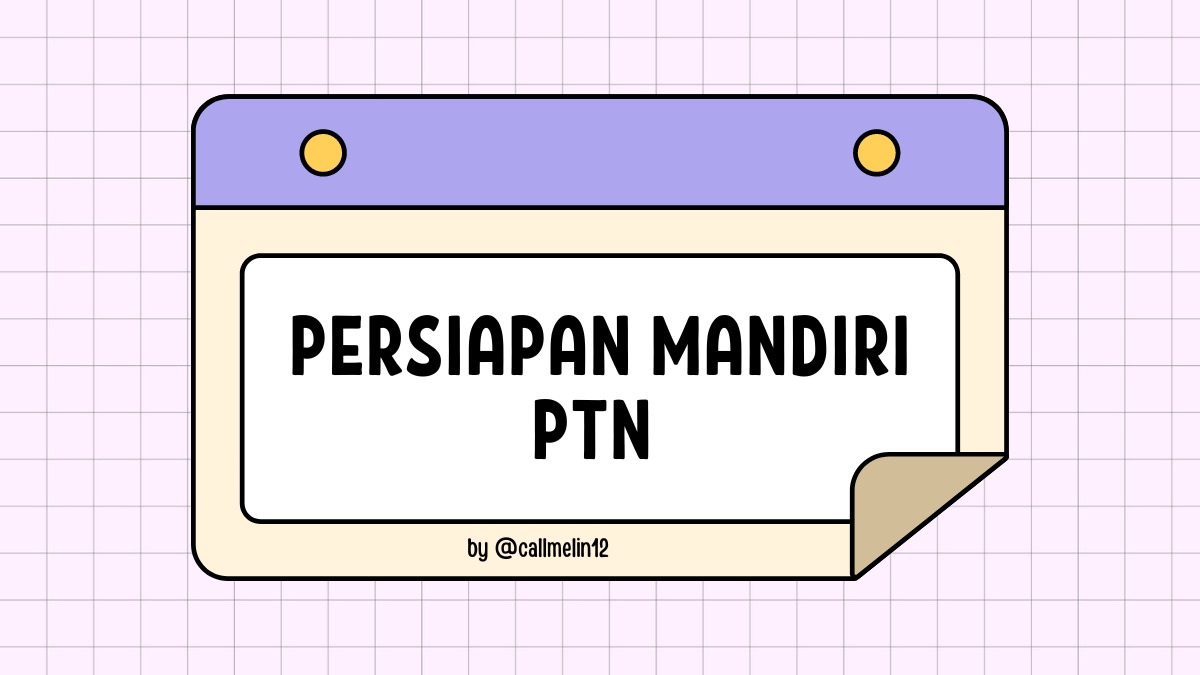 callmelin12's tweet image. PERSIAPAN UJIAN MANDIRI PTN 2024 

A Thread 

#AMBISVERSE #MANDIRI #SIMAKUI #UMUGM #SMITB #studytwt #inkubasi