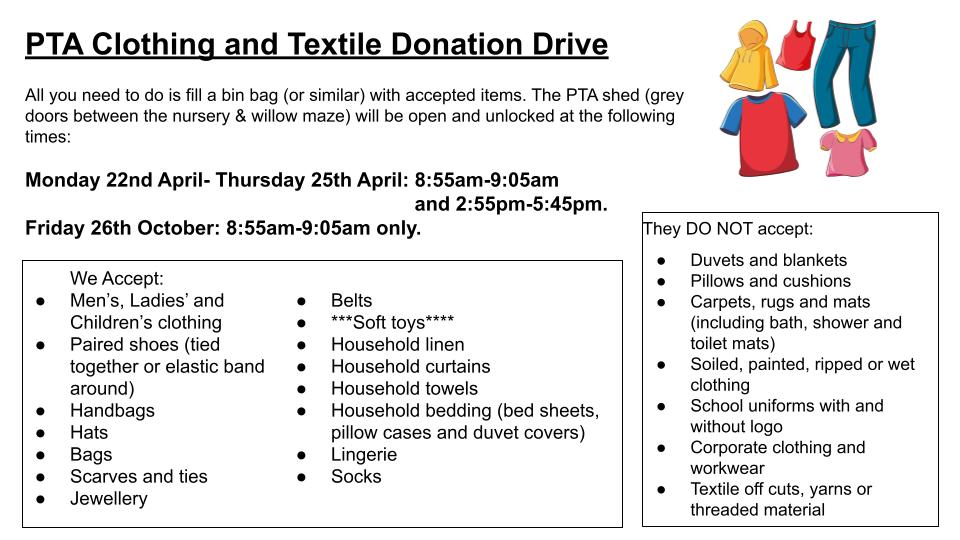 Time for a clear out?? All those Summer clothes that won't fit this year, and the Winter ones that won't fit next year can help raise money for the school.