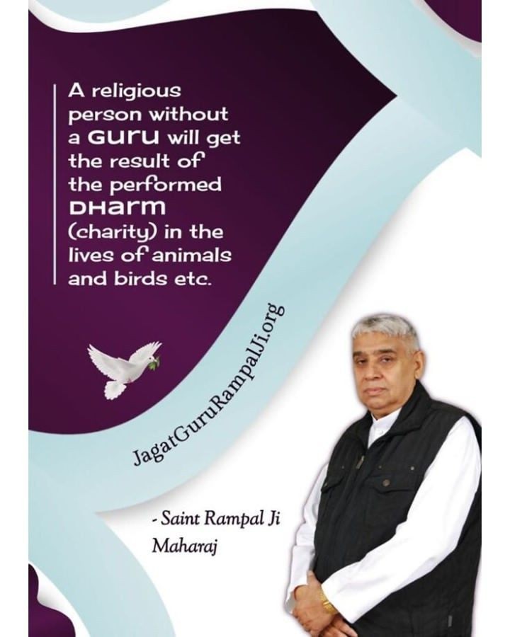 #GodNightSaturday A religious person without a Guru will get the result of the performed DHARM (charity) in the lives of animals and birds etc. @SaintRampalJiM Visit Saint Rampal Ji Maharaj YouTube Channel for More Information #SaturdayMotivation