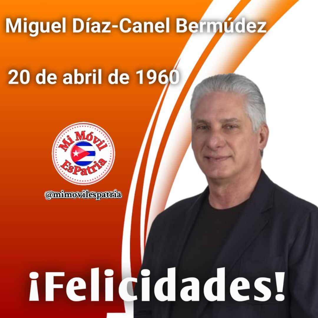 Felicidades Díaz-Canel, estamos de cumpleaños! La Patria te contempla orgullosa!! 🇨🇺❤️🇨🇺❤️🇨🇺⚘️🇨🇺❤️🇨🇺❤️🇨🇺✍️