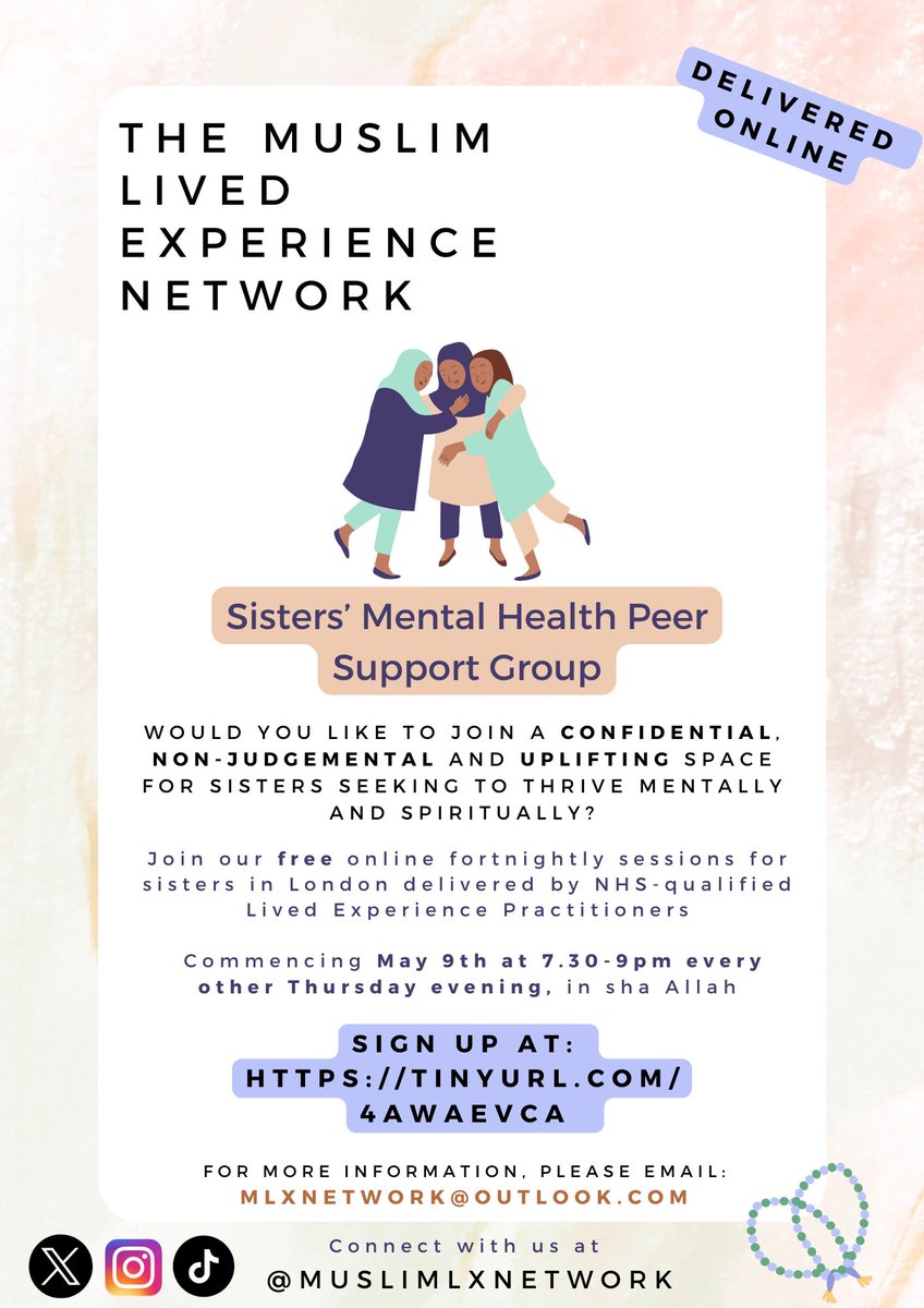 New Sisters’ Peer Support Group - limited spaces, sign up at tinyurl.com/4AWAEVCA #muslimmentalhealth #peersupport #livedexperience #islam