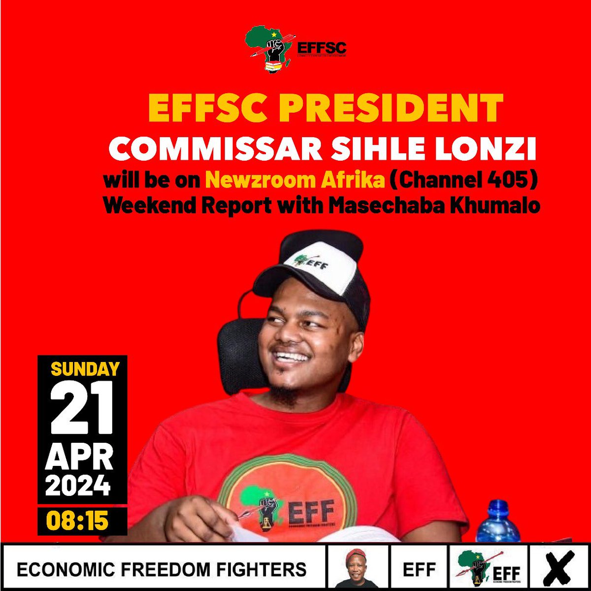 ♦️COMING UP♦️ The EFFSC President, Commissar @SihleLonzi, will be live on Newzroom Afrika 405 Weekend Report with Masechaba Khumalo. #2024IsOur1994 #Vote2024