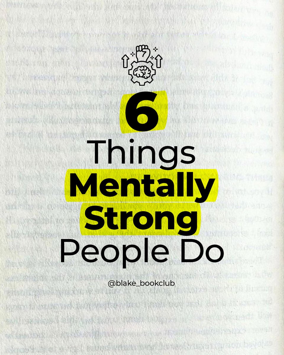 6 Things Mentally Strong People Do