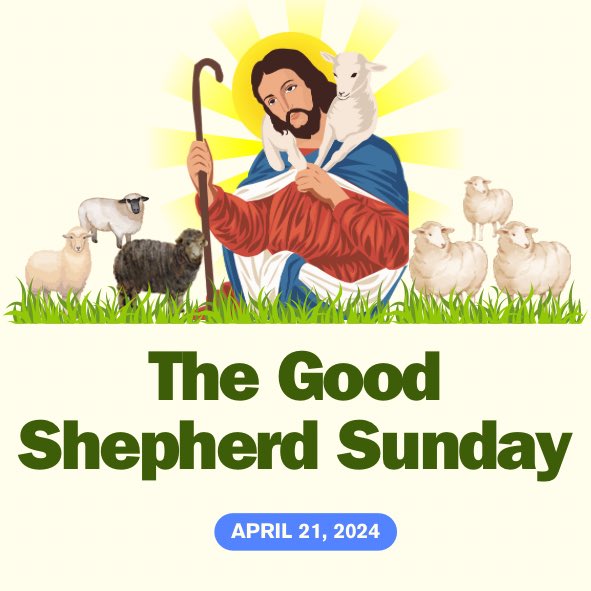 The Fourth Sunday of Easter is also known as THE GOOD SHEPHERD SUNDAY! ❤️