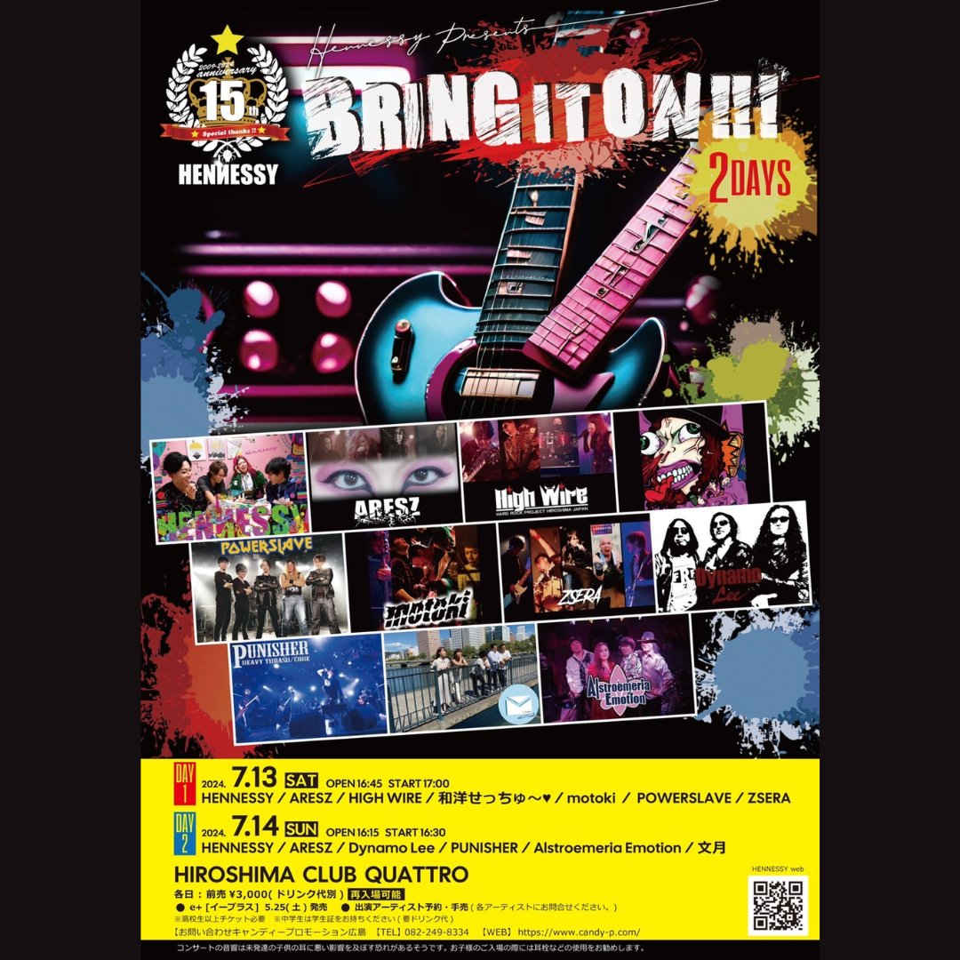FGNgreco's tweet photo. 『HENNESSY』主催の『BRING IT ON!!!』に出演しまーす！！！👏

クアトロで２DAYSは超楽しみですね！！！😁

POWERSLAVEは、DAY１（１３日）の１８時２０分から出演予定です！

チケットの取り置き依頼はDMかコメントにてよろしくお願いします！
＃HENNESSY
＃POWERSLAVE https://t.co/8hvmUjVdpH