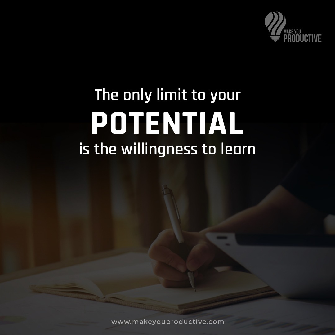 Your potential is boundless, limited only by your openness to learning. The more you absorb, the higher you can soar. It's not about where you start but how much you're willing to grow.
#MakeYouProductive #MaximizePotential #GrowthMindset #BeExtraordinary #QuoteOfTheDay