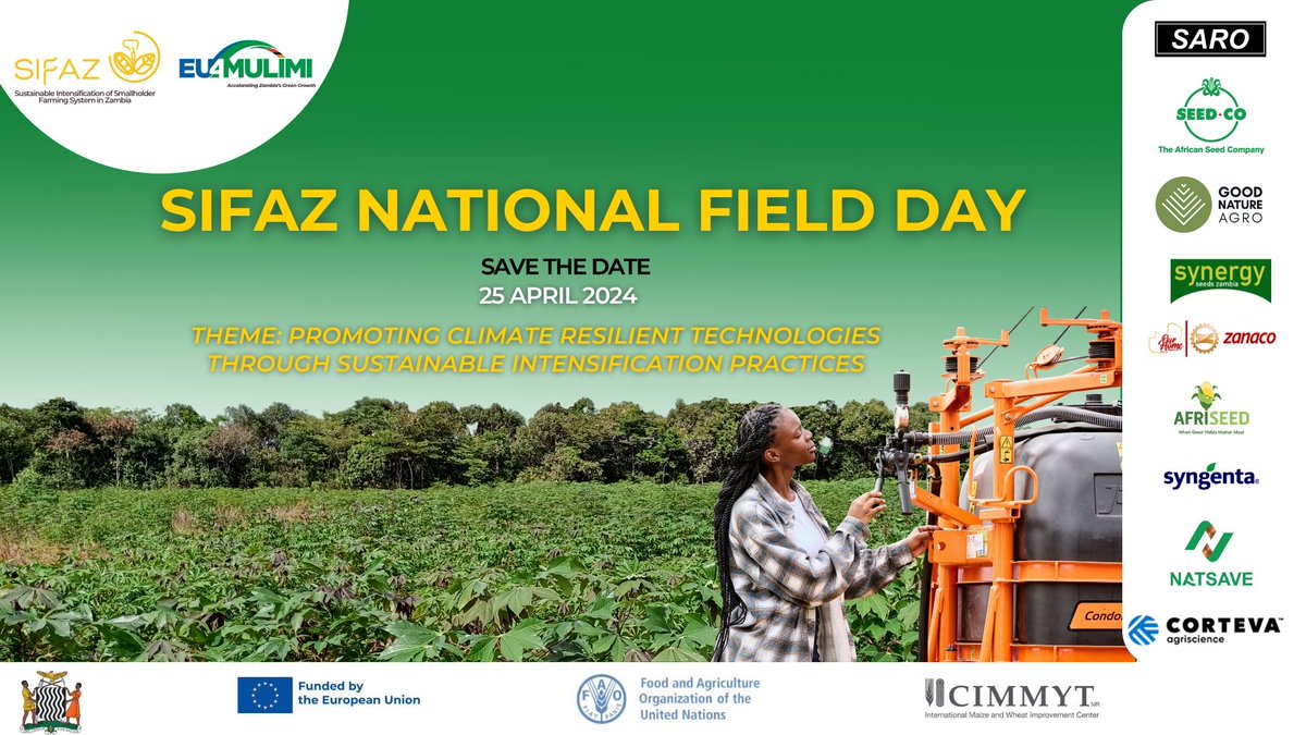 📅 SAVE THE DATE! 🌾 🌾🌐 #SIFAZ National Field Day 🚜 📍 #Kasama Northern Province. 🎁 Brought to you by @FAO & the #EuropeanUnion. 👥 Join us for an exciting event with participation from multisector stakeholders, including the private sector. 🌱💼🌍 @FAOAfrica @UNZambia