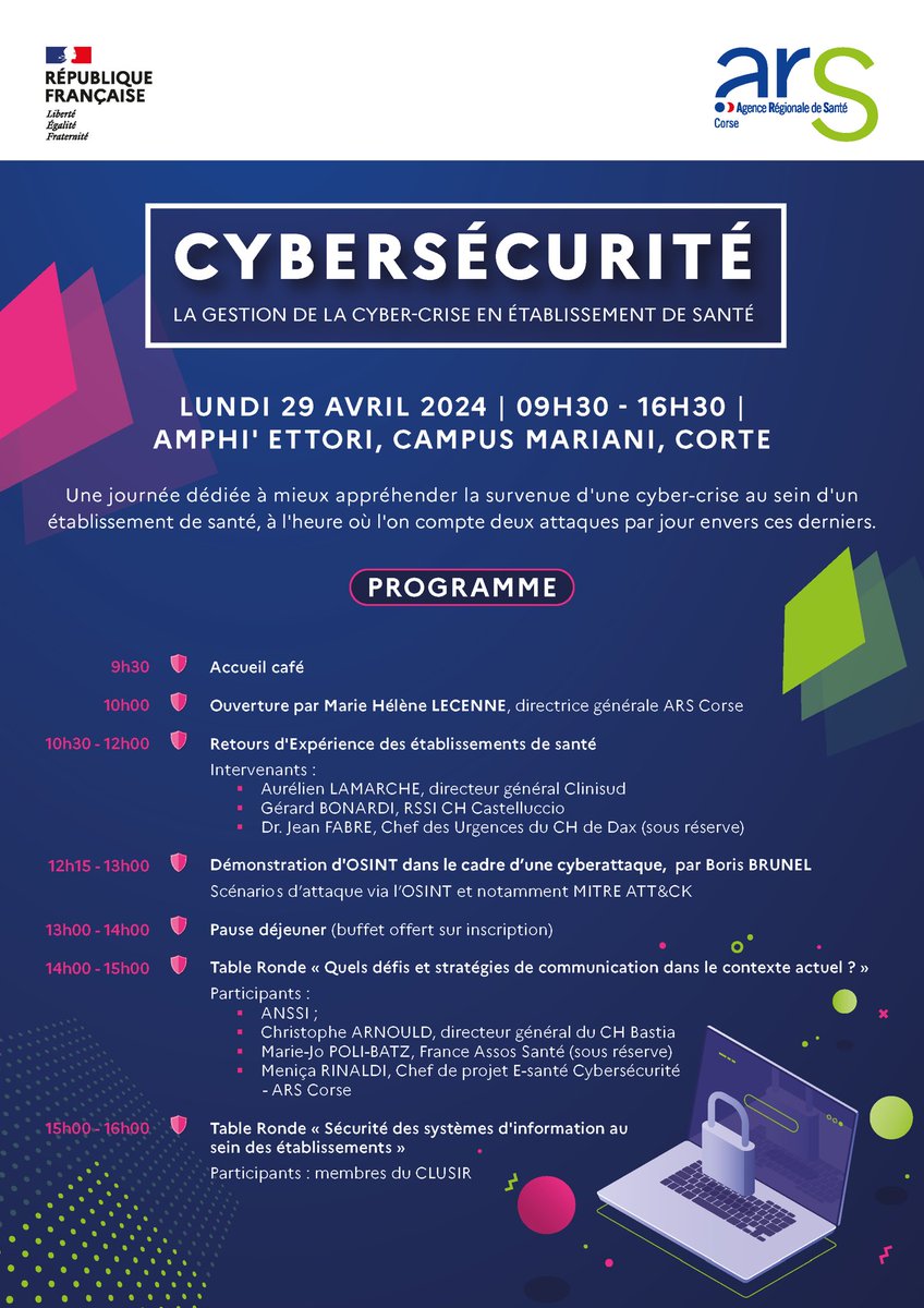 🟢Ouvert à tous : une #cyberattaque peut impacter bien au-delà d’un établissement⚠️ Seront egalement présents 🔹Stéphane POLTZ, majorde police, chef du détachement #OFAC 2a 🔹Frédéric CREQUER réf cybermenace @PoliceNationale @corse_esante 🟢Inscrivez-Vous corse.ars.sante.fr/29-avril-2024-…