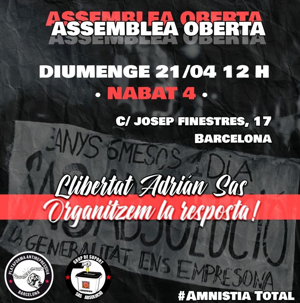 ⚠️Demà assemblea oberta a Barcelona per organitzar la resposta a l'empresonament de l'Adrián Sas.

✊🏾Davant del seu imminent segrest, no ens quedarem a casa.