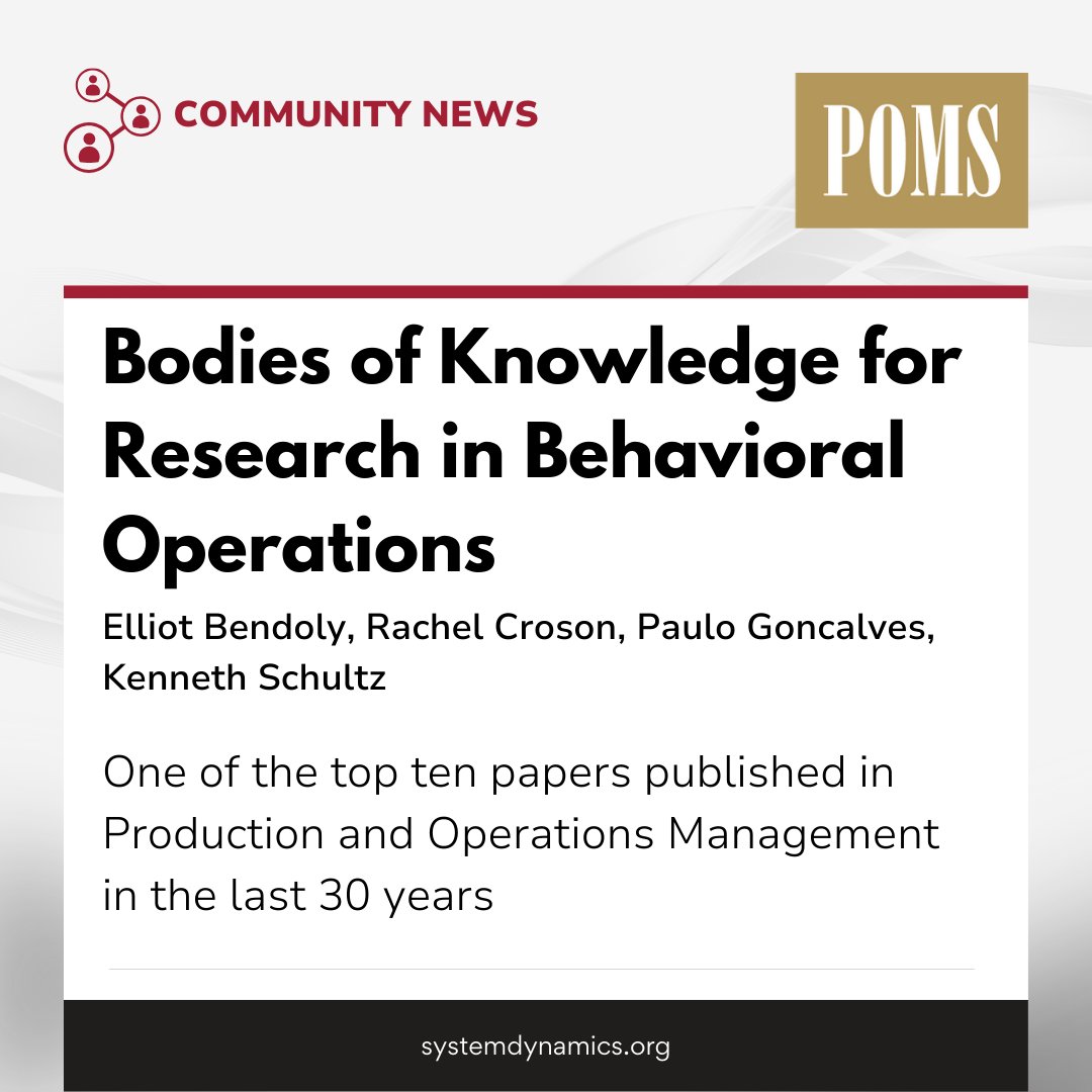 Elliot Bendolly, Rachel Croson, Paulo Goncalves, and Ken Schultz have been honored for their outstanding paper 'Bodies of Knowledge for Research in Behavioral Operations' in Production and Operations Management.

🔗 ow.ly/6Lqh50Rkomx

#SystemDynamics #systemsthinking