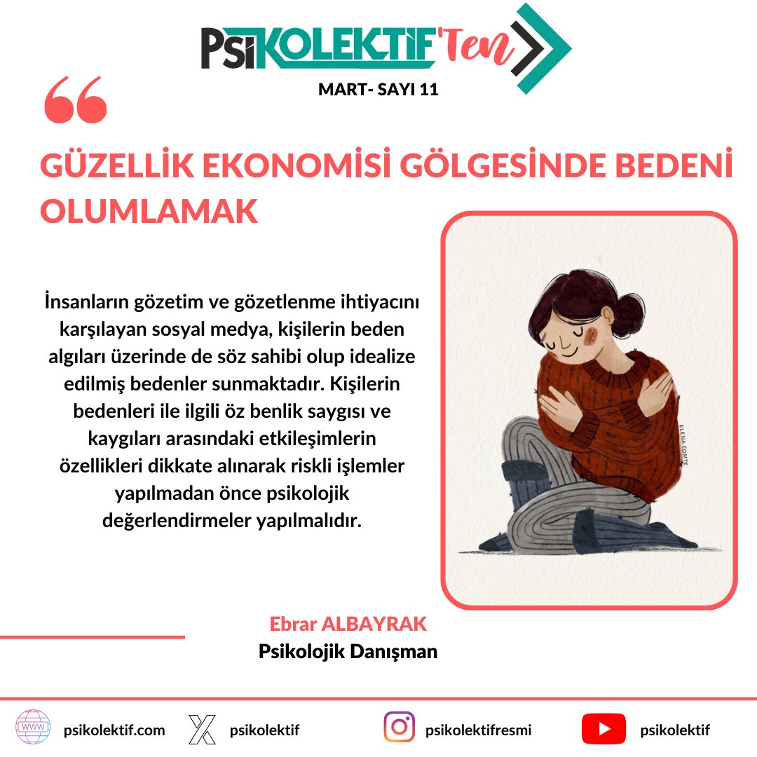 Psikolektif'tenin 11. sayısında Psikolojik Danışman Ebrar Albayrak, ''Güzellik Ekonomisi Gölgesinde Bedeni Olumlamak'' başlıklı yazıyı kaleme aldı. Yazıyı ve bülteni okumak için: psikolektif.com/psikolektiften… #psikolektiften, #sayı11, #güzellikalgısı, #bedenolumlama