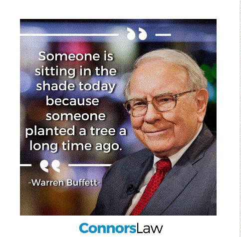 Estate planning is like a big oak tree 🌳 that your kids and grandkids get to enjoy the shade from. 
 
#WarrenBuffett  #WordsToLiveBy  #PlanAhead