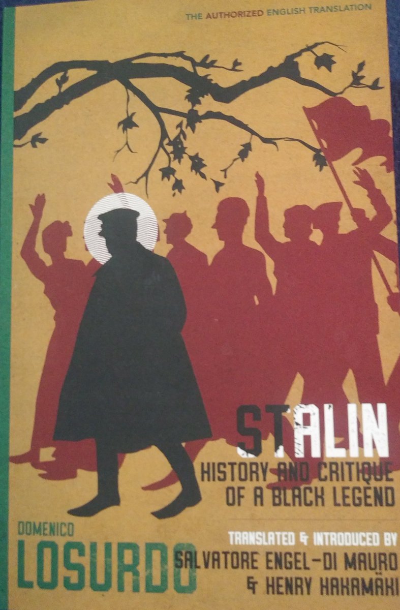 #NowReading 'Stalin: History & Critique of a Black Legend' by Domenico Losurdo (@iskrabooks)