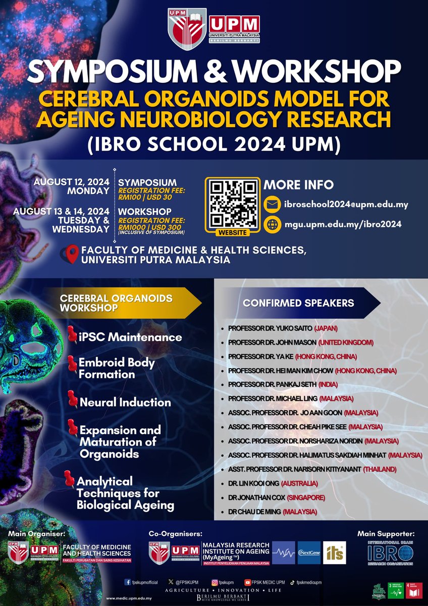 miclkh's tweet image. Come and join us. The registration for the upcoming #Symposium and #Workshop for "Cerebral #Organoids Model for #Ageing #Neurobiology Research" at @uputramalaysia is now open to local and international participants. Visit mgu.upm.edu.my/ibro2024 for more information.