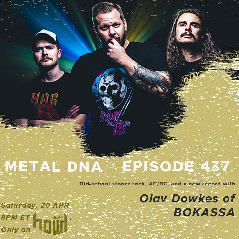 Tonight on @MetalDNAShow @ 8pmET! @JohnnySix is joined by @OlavDowkes of @Bokassaband to chat all about old school stoner rock, @acdc and Bokassa's new album All Out of Dreams, out now! Listen -> ido.bi/howl