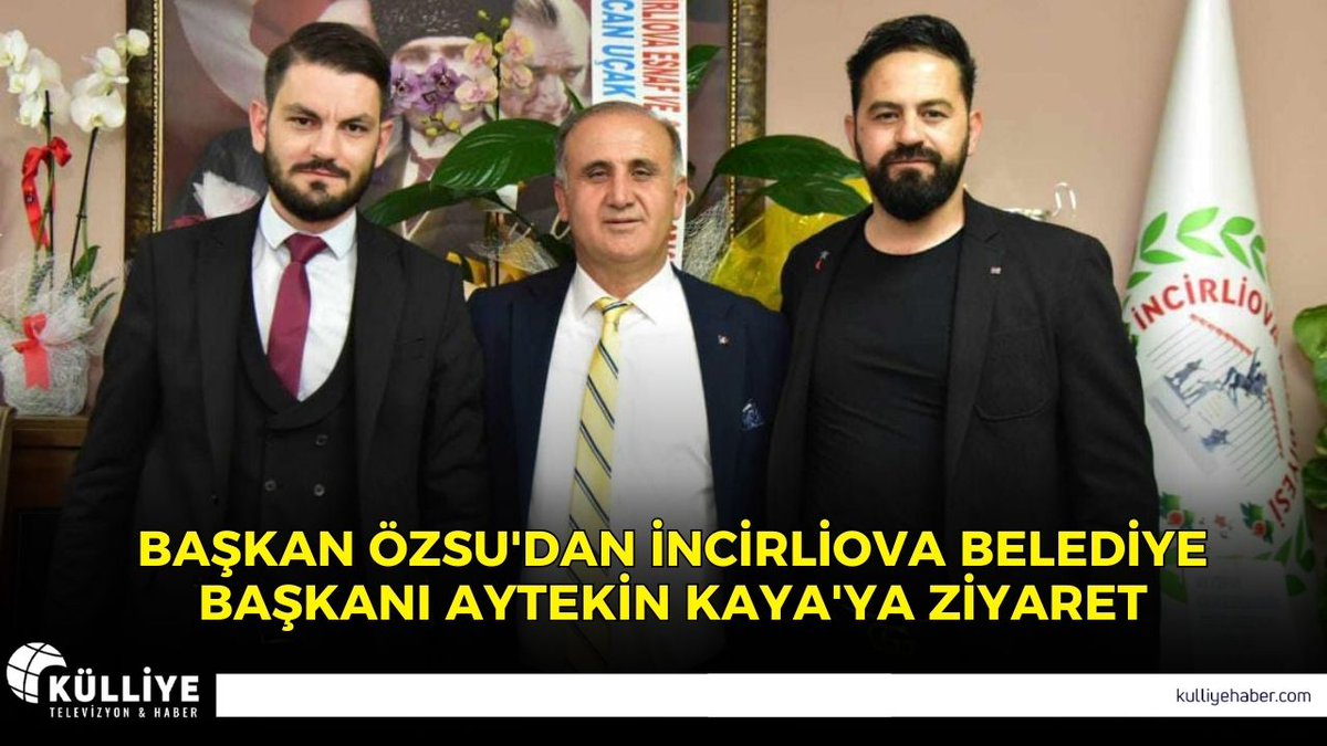 Başkan Özsu'dan İncirliova Belediye Başkanı Aytekin Kaya'ya Ziyaret - kulliyehaber.com/baskan-ozsudan…