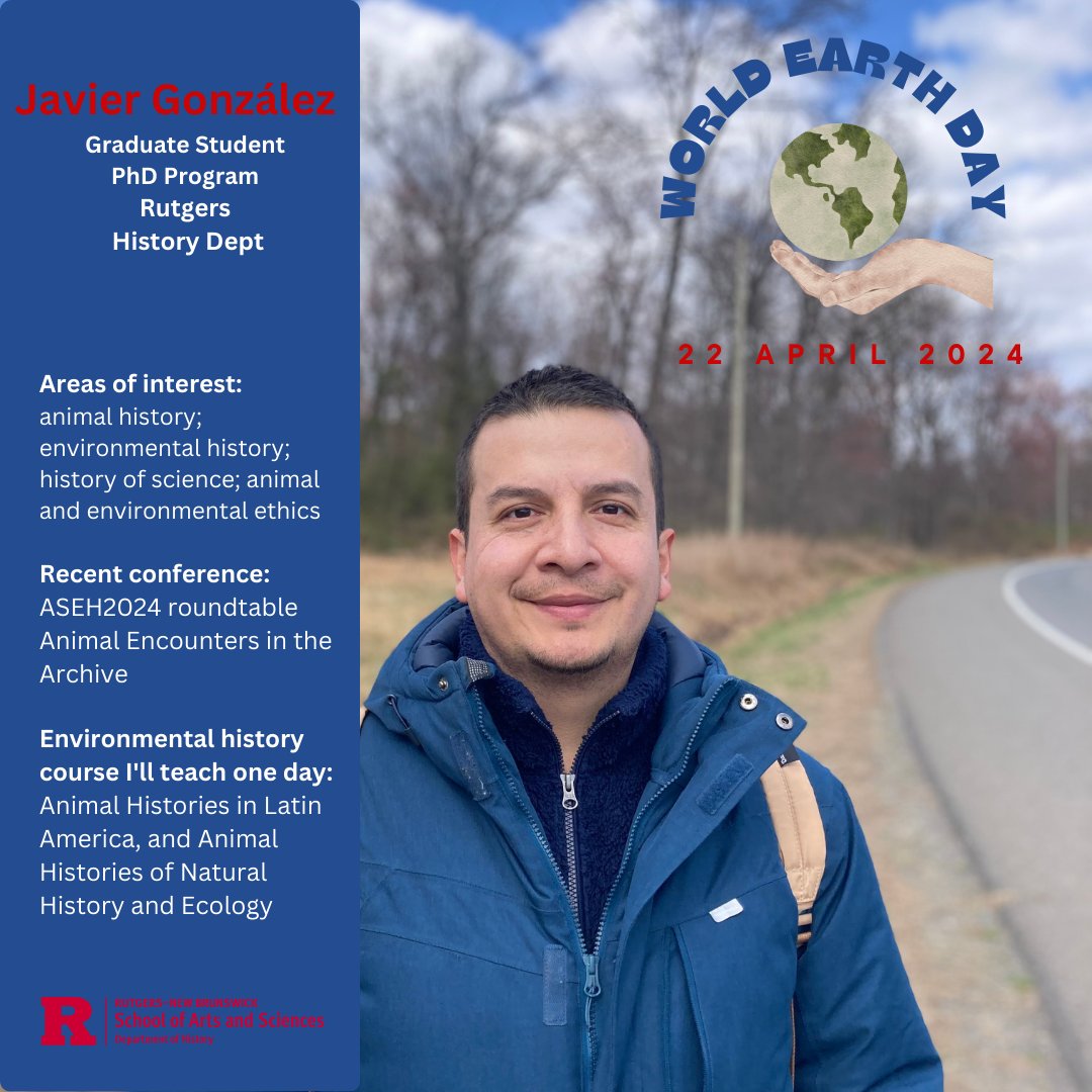 The Rutgers History Department's celebration of Earth Day continues with a celebration of the intellectual work of Javier González, a graduate student with a focus on environmental history. #Rutgers #EarthDay2024