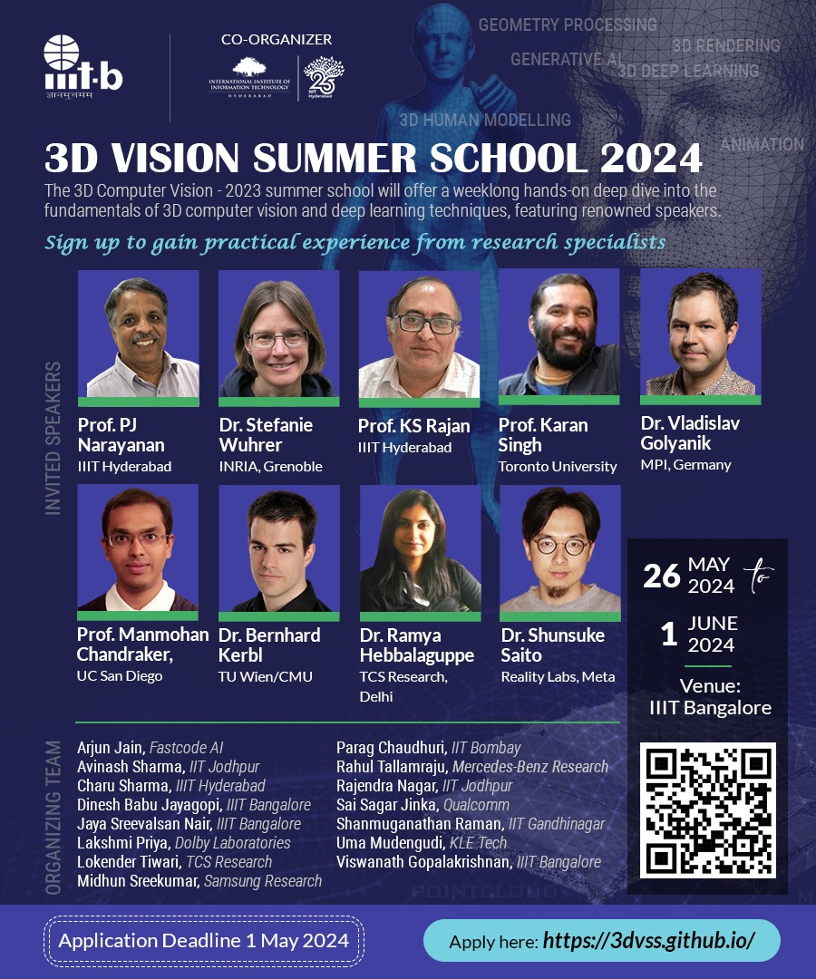 3dvisionssindia's tweet photo. Announcing 3D Vision Summer School 2024 to be held at IIIT Bangalore this year from 26May-1June. Offers a weeklong deep dive into 3D computer vision, Human Modelling, Rendering, Point Clouds, Meshes, 3D Generative AI &amp; Animation with hands-on exp. #IIITH
https://t.co/g7EkRjrL0Z https://t.co/4xwCK1UODs