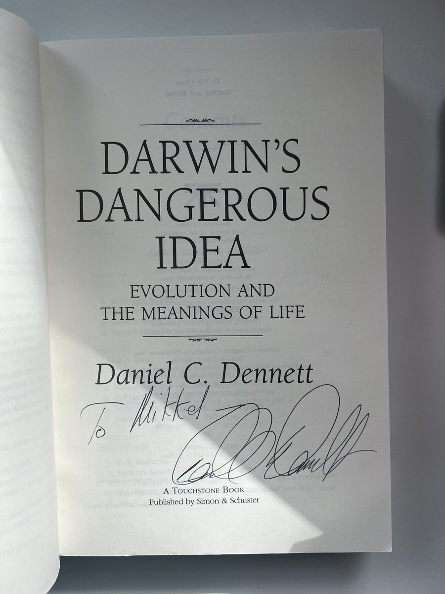 One of my most prized books: Darwin's Dangerous Idea by Daniel Dennett, autographed by the author when he gave a lecture at the University of Copenhagen.