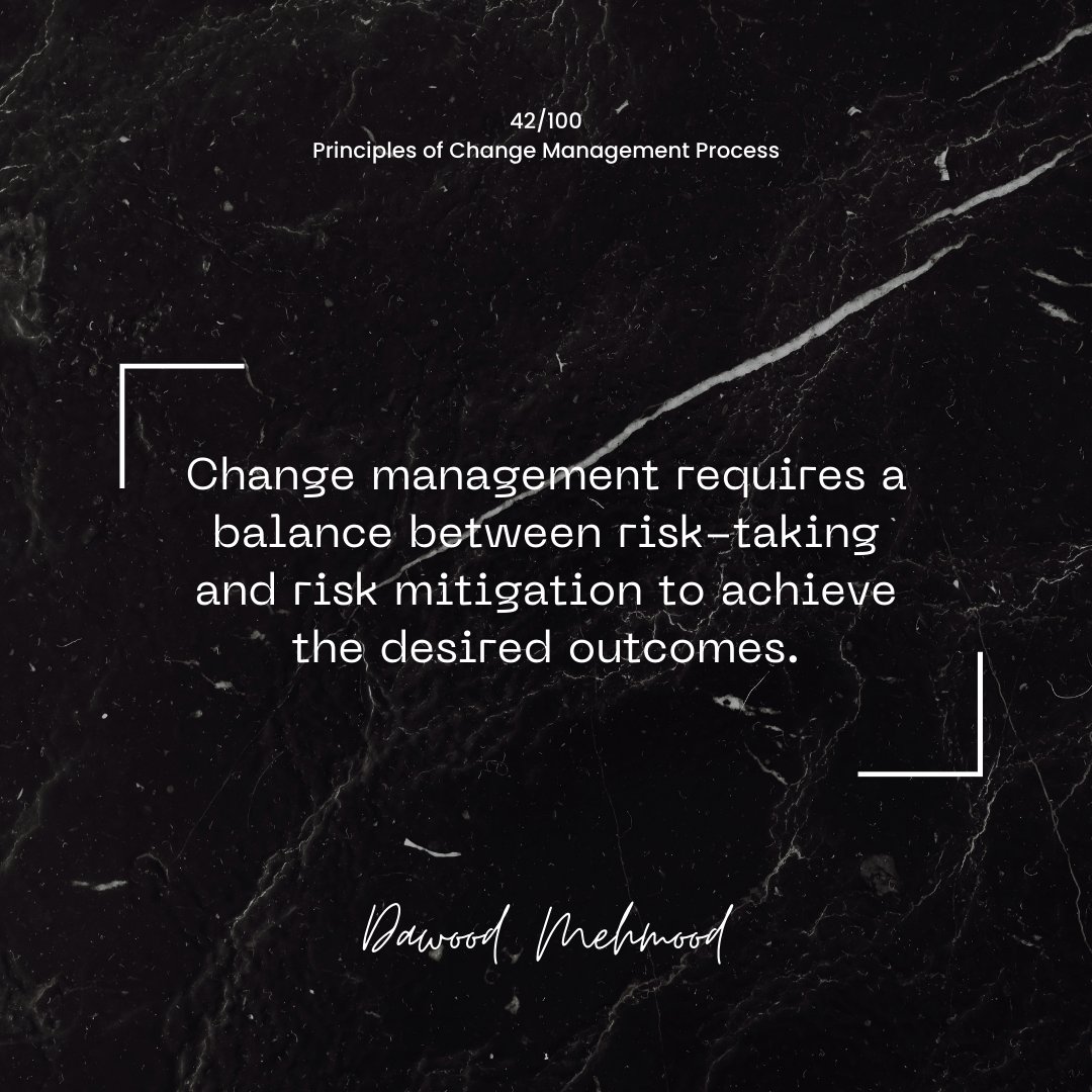 Change management requires a balance between risk-taking and risk mitigation to achieve the desired outcomes.

#ChangeManagement #OrganizationalChange #ChangeProcess #ChangeLeadership #TransformationManagement #Adaptability #ChangeStrategy #BusinessTransformation