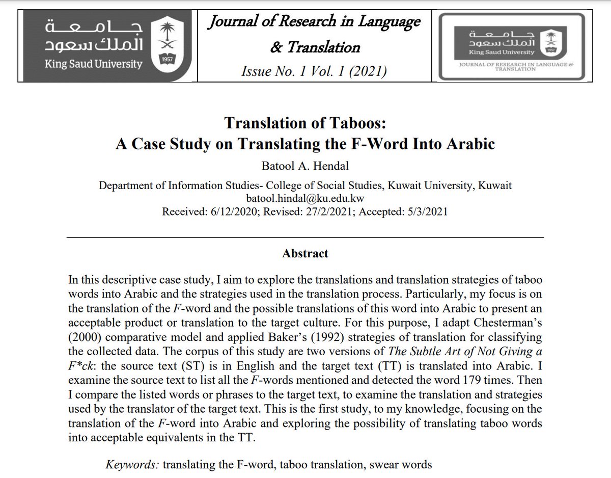 Translators face challenges translating taboo words due to cultural differences. In this article, Batool A. Hendal addresses this issue in relation to the F-word. 

Read the full paper: 
jrlt.ksu.edu.sa/sites/jrlt.ksu…