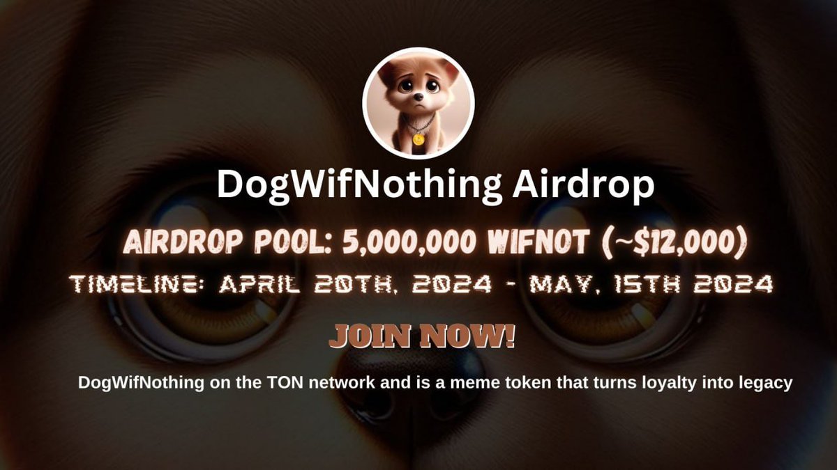 New #airdrop: DogwifNothing (Random 1000)
Reward: 4,000 WifNot (~$10) 
News: Tonkepper
Distribution date: May 17th

🔗Airdrop Link: t.me/DogWiFNothingA…

The top 200 referrals can each get more WifNot tokens
#Airdrop6

Dogwifnothing is a community-driven initiative that aims