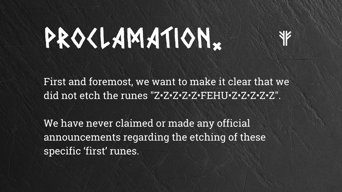 FehuNexus's tweet photo. ᚠ. We aim to dispel any confusion and address potential concerns that may arise, alongside providing some insightful perspectives.

ᚠ. First and foremost, we want to make it clear that we did not etch the runes "Z•Z•Z•Z•Z•FEHU•Z•Z•Z•Z•Z". We have never claimed or made any official announcements regarding the etching of these specific 'first' runes.

ᚠ. We apologize for retweeting early tweets announcing the first 10 runes. Our social media intern was understandably excited and overwhelmed by the sudden attention surrounding #FehuLayer, leading to unnecessary confusion.

ᚠ. It's important to note that we did not engage in any form of farming engagement or pay anyone to promote FehuLayer as the issuer of the 'first' runes. The recent surge of attention and rumors may be due to euphoria or orchestrated by certain groups. There was a sudden pump in $SYS coin by 50% earlier today, with over US$20 million in sudden volume, linking 'big news' of FehuLayer built on Syscoin.

ᚠ. A month ago, we did explore collaborations to etch the First Runes, as "Fehu" signifies "First", but we couldn't reach a consensus on the direction of the runes. We wanted an utilitarian runes, and not memerunes. Additionally, reaching the desired "FEHU" 4-letter runes at Block 994,023 within a three-year period would require multiple transitions from the current hard-to-remember 13-character runes.

ᚠ. Moreover, the pursuit of being the first runes is somewhat meaningless, as Casey's "UNCOMMON•GOODS." will always hold the ultimate historical value as the First Genesis Runes. Any runes that follow are merely numbers and marketing terms.

ᚠ. The complexity of remembering 13-character runes is evident. And the manufactured provenance of first 10 runes??? Consider the first 10 ERC20 tokens; they aren't easily recalled. Do you know the first 10 ERC20 token names? The focus will soon shift to the top 10 runes based on market capitalization, total number of holders, etc., with "UNCOMMON•GOODS." remaining historically significant.

ᚠ. If we had etched the supposed First Runes, they would resemble "•X•X•X•FEHU•X•X•X•". The discrepancy in the so-called First Runes led us to suspect an elaborate scheme or intentional use of FehuLayer's narratives for dubious purposes. We waited for confirmation from all those we were supposed to collaborate with, but not all have responded as of now.

ᚠ. We also suspected an elaborate scheme or intentional effort to exploit FehuLayer's narratives to lend credibility and bolster the legitimacy of these runes - Z•Z•Z•Z•Z•FEHU•Z•Z•Z•Z•Z. Of all the 'first' 10 runes, the so-called 'First' Runes is uniquely different. They have NO prior community, NO prior Twitter account, NO prior website, and NO prior tokenomics.

ᚠ. We waited for half a day for them to surface as we were investigating and wanted to clarify our assumptions and position about the supposed scheme to use FehuLayer's narratives for possible pump-and-dump schemes.

ᚠ. FehuLayer views runes as more than just memecoins; the Runes Protocol represents a serious endeavor. Runes have the potential to serve as the unified fungible standard for Bitcoin's ecosystem, akin to Ethereum's ERC20 tokens. Rather than merely being the 'first' memerunes, FehuLayer aims to pioneer programmable and omnichain runes with connected assetbits, bolstered by interoperability with other UTXO token standards.

ᚠ. We have openly and clearly stated our intention to pioneer the first Quad-Rollup on Bitcoin with runes as its native fungible standard. Additionally, we have plans to launch Fehuliths x Fehurunes after this halving, as previously communicated. We will provide further details on this soon. And yes, Fehurunes will have community allocations.

ᚠ. We urge caution and restraint in dealing with FOMO. While it may be tempting to engage with FOMO, remember to limit your exposure and conduct thorough research. FOMO often leads to undesirable outcomes.

#getRUNED