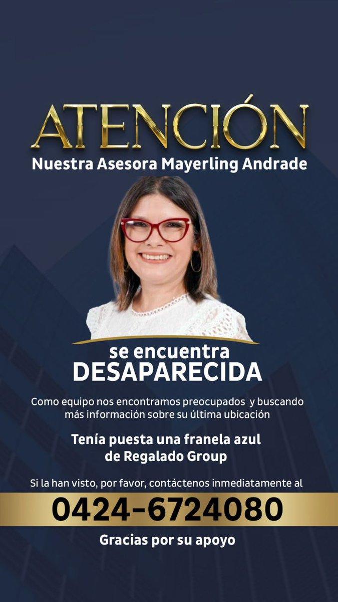 Mayerling Andrade se encuentra desaparecida en el estado #Zulia 

Mostraba un apartamento en Isla Dorada, y hasta ahora, solo encontraron su vehículo con algunas pertenencias

Si alguien tiene conocimiento de haberla visto, comunicarse con el número telefónico de la imagen