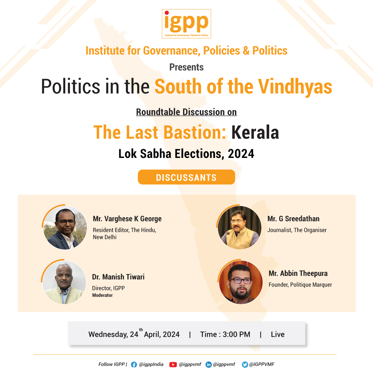 Institute for Governance, Policies & Politics (@igppvmf) on Twitter photo .<a href="/IGPPVMF/">Institute for Governance, Policies & Politics</a> presents another discussion on #LokSabhaElections2024 in #Kerala as a part of its initiative ๐๐จ๐ฅ๐ข๐ญ๐ข๐๐ฌ ๐ข๐ง ๐ญ๐ก๐ ๐๐จ๐ฎ๐ญ๐ก ๐จ๐ ๐ญ๐ก๐ ๐๐ข๐ง๐๐ก๐ฒ๐๐ฌ that focuses on crucial issues in the South of the Vindhyas.
๐
Date: Wednesday, April 24, 2024
๐ Time: .<a href="/IGPPVMF/">Institute for Governance, Policies & Politics</a> presents another discussion on #LokSabhaElections2024 in #Kerala as a part of its initiative ๐๐จ๐ฅ๐ข๐ญ๐ข๐๐ฌ ๐ข๐ง ๐ญ๐ก๐ ๐๐จ๐ฎ๐ญ๐ก ๐จ๐ ๐ญ๐ก๐ ๐๐ข๐ง๐๐ก๐ฒ๐๐ฌ that focuses on crucial issues in the South of the Vindhyas.
๐
Date: Wednesday, April 24, 2024
๐ Time: