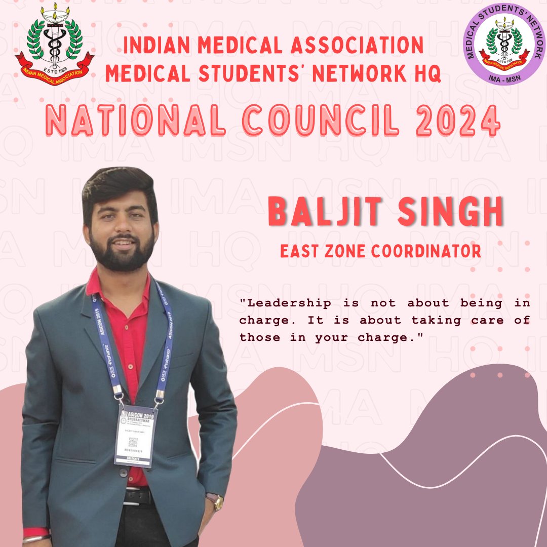 Meet the National Council 2024. We proudly introduce to you Baljit Singh, East Zone Coordinator, IMA MSN National Council 2024. #imamsn #ima #doctors #Leadership #student #network