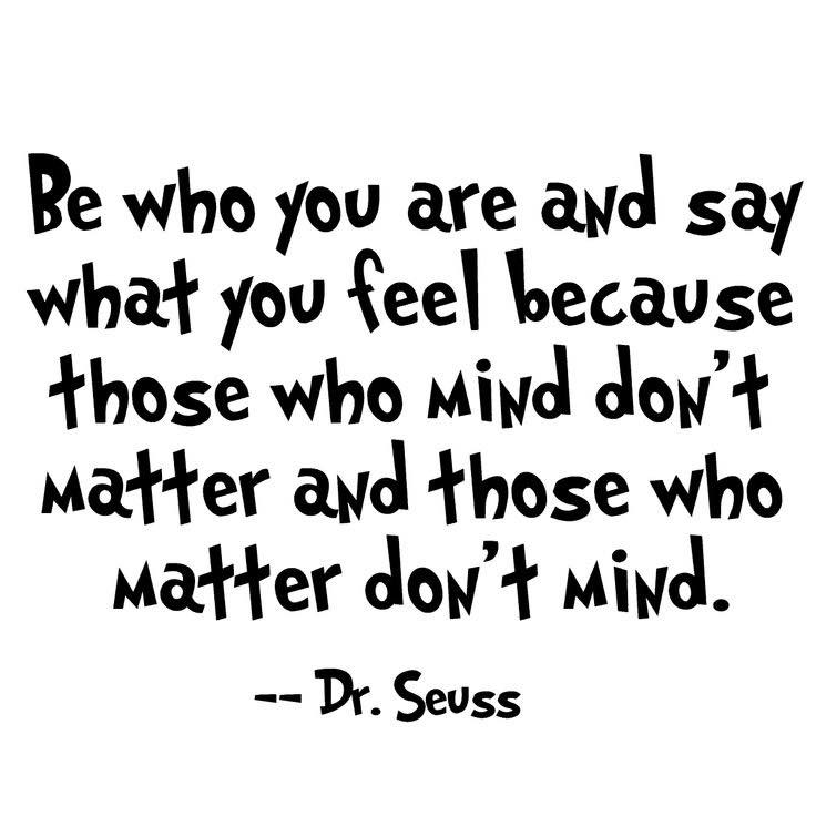 Don't you love Dr. Suess. Simple but true... Njoy your weekend.
#nlpcoach #njoyfamilylife #womanownedbusiness #happiness #lifeisgood