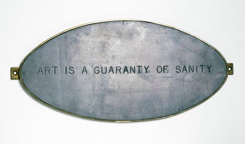 Louise Bourgeois, Art Is a Guaranty of Sanity, 1999