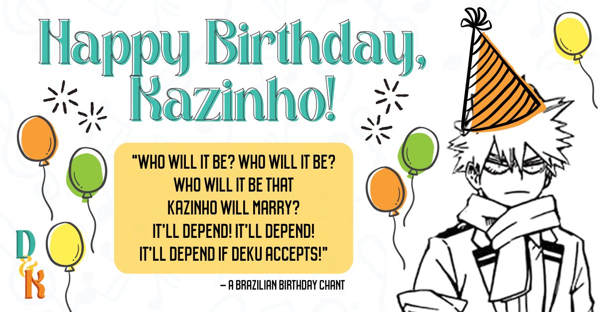 HAPPY BIRTHDAY TO OUR LITTLE GREMLIN! 🧡🧡 Kazinho, Kacchan, Dynamight, the short fuse half of our favourite duo 🧡 Today we celebrate him with a Brazilian birthday tradition every kid wanted to run from! The embarrassing “com quem será” that chooses someone to be your pair!