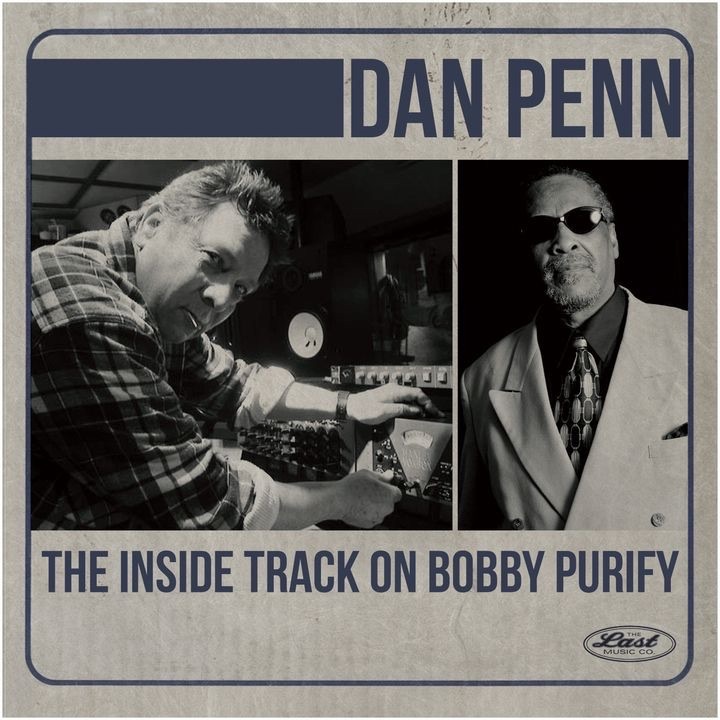 SATURDAY SPIN: DAN PENN~THE INSIDE TRACK ON BOBBY PURIFY 

“Mr. Purify, along with his gospel blues qualities, has that touch of the South and that pinch of country that puts him in the great lineage of the down-home singers…”~ Jerry Wexler

LISTEN HERE: zurl.co/q5Ka