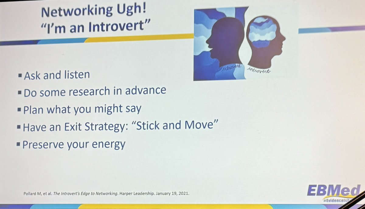 Networking as an Introvert ▪️Ask and listen ▪️Do some research in advance ▪️Plan what you’ll say ▪️Have an exit strategy ▪️Preserve your energy 🙏 @JChristieMD #EBMed