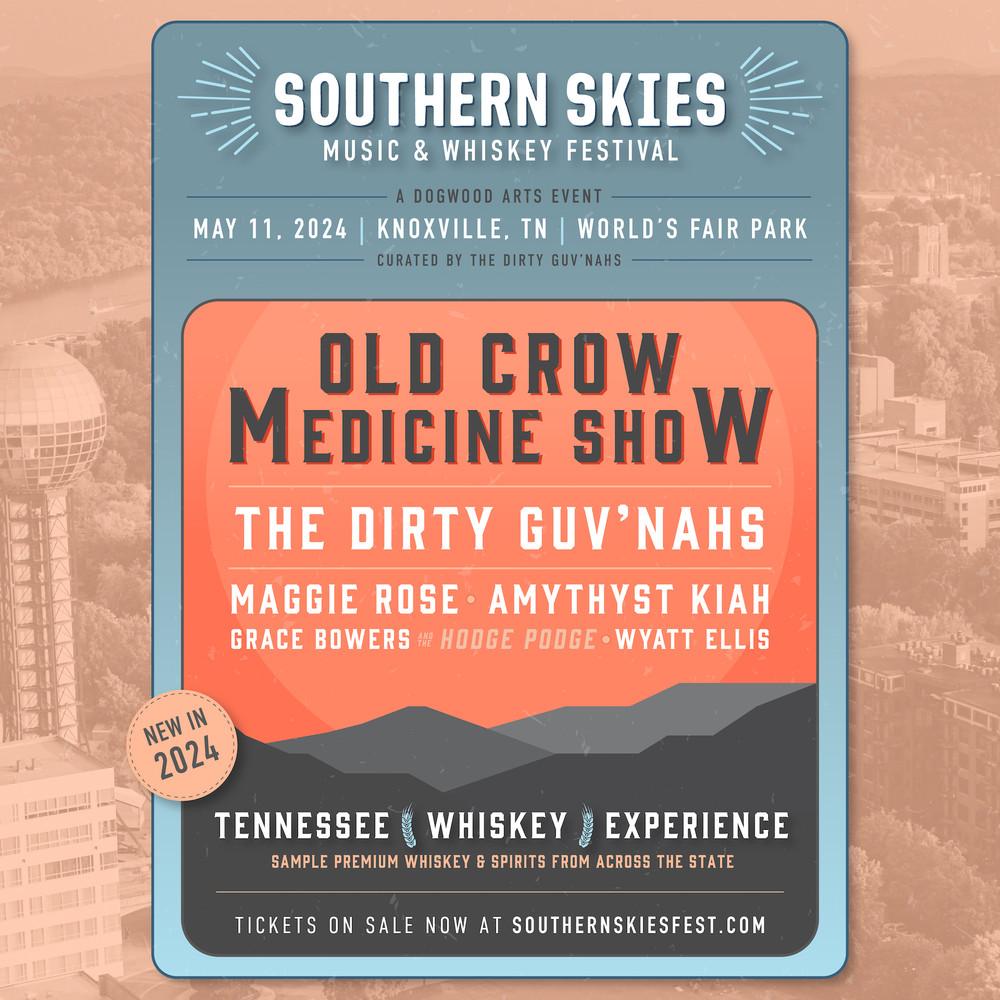 Southern Skies Music & Whiskey Festival is returning to Downtown Knoxville on Sat, May 11. Curated by hometown favorites, the Dirty Guv’nahs, Southern Skies is an authentically Knoxville celebration of music and community. Learn more and get your tickets! southernskiesmusicfestival.com