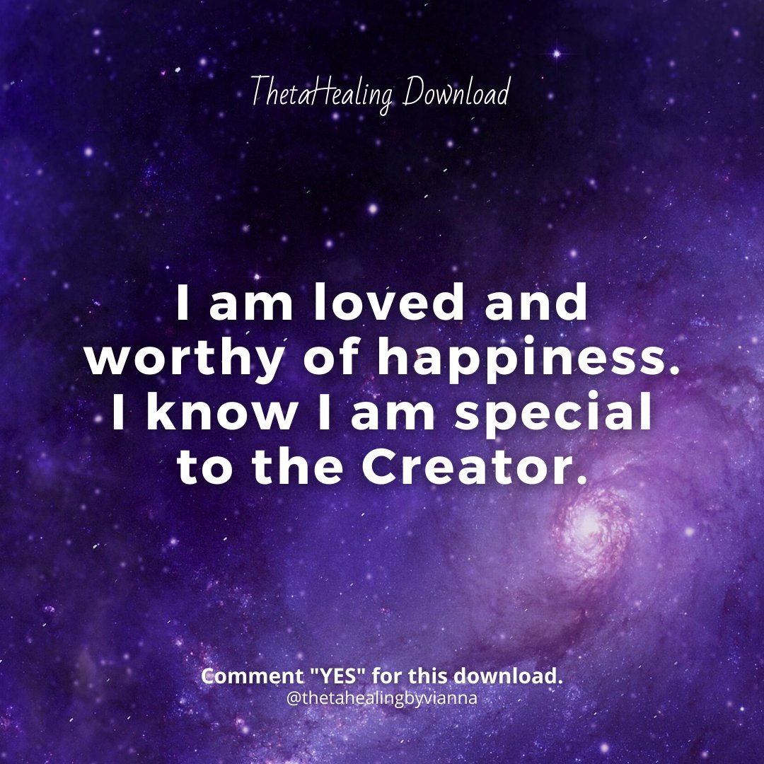 I am loved and worthy of happiness. I know I am special to the Creator. Comment 'YES' to receive this download. #thetahealing #thetahealingdownloads #thetahealingbyviannastibal