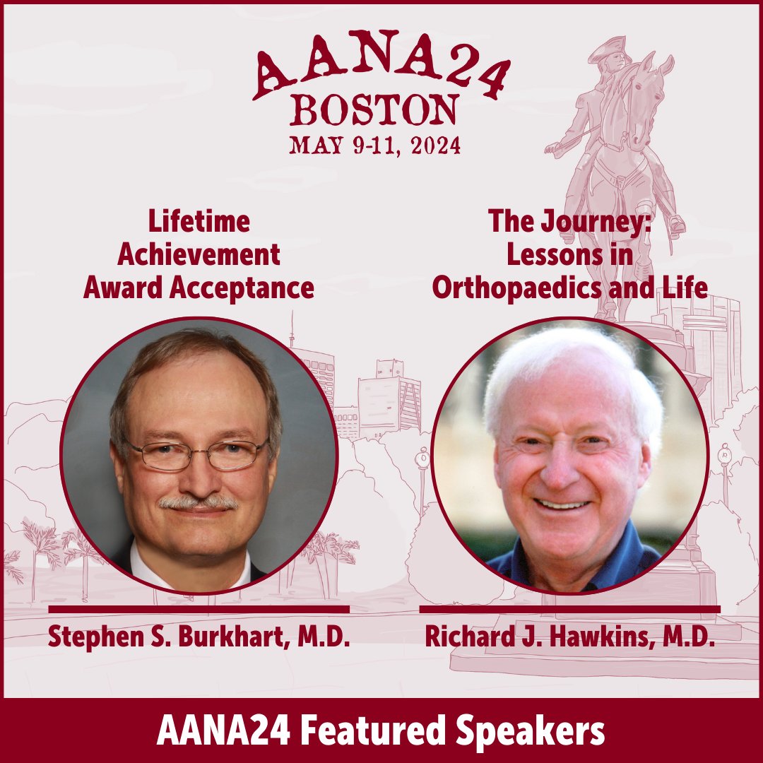 #AANA24 is packed with world-class faculty you won’t want to miss, including Featured Speakers Stephen S. Burkhart, M.D. and Richard J. Hawkins, M.D. There’s still time to register! Join us in person or virtually: aana.org/AANA24 AANA24 Program Chair: @RachelFrankMD